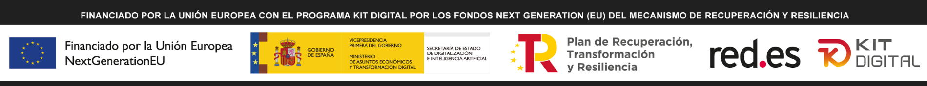 Logotipo Kit Digital, Gobierno de España, red.es, Plan de Recuperación, Transformación y Resiliencia y Financiado por la Unión Europea NextGenerationEU